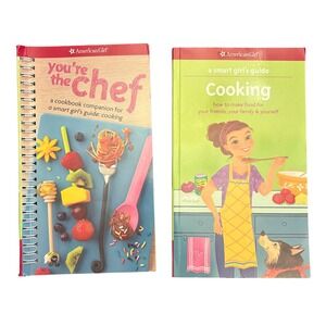 American Girl Smart Girls Guide Cooking & Youre the Chef Cookbook 2 Book Set